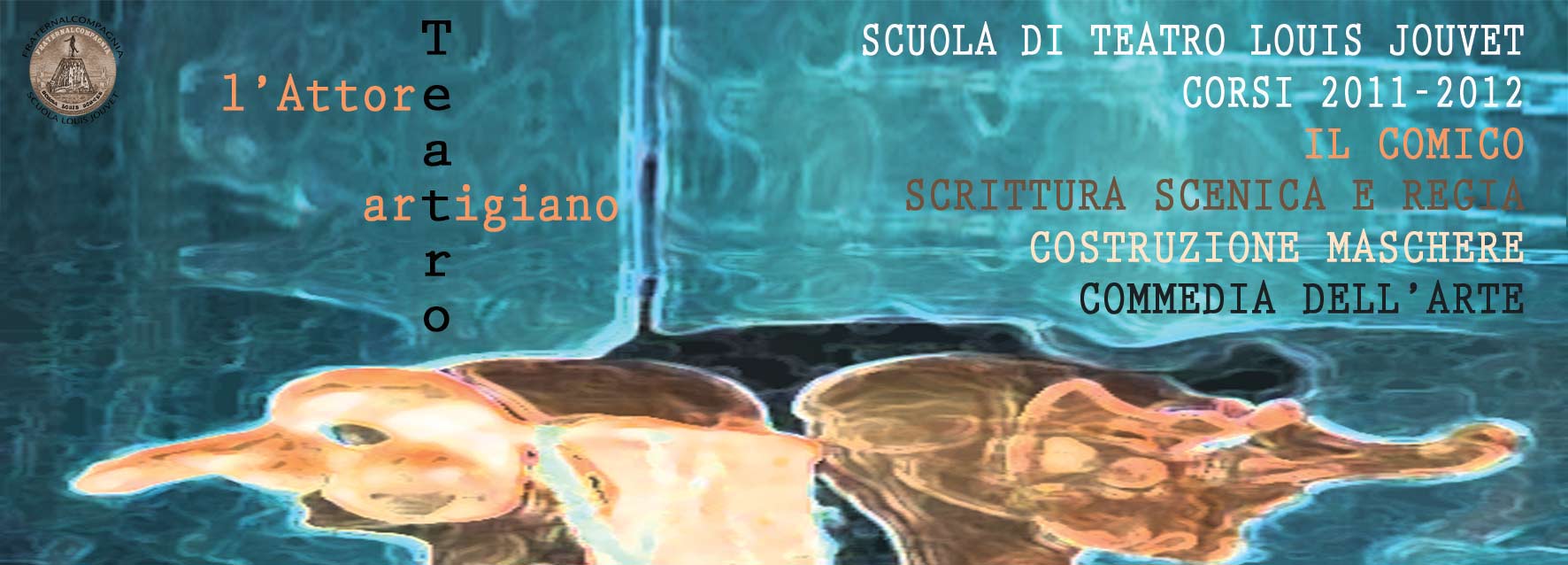 SCUOLA DI TEATRO LOUIS JOUVET 2011/2012 – 24 OTTOBRE PRESENTAZIONE